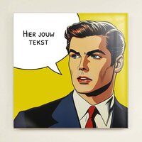 Tegeltje - Pop Art (Man)