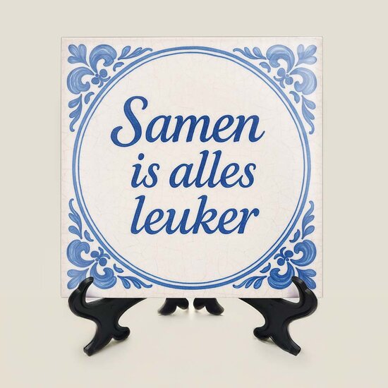 Tegeltje - Samen is alles leuker
