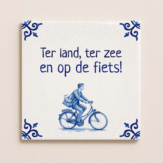 Delfts Blauw tegeltje - Ter land, ter zee en op de fiets!