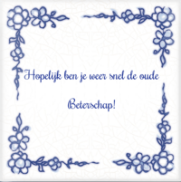 Originele teksten om beterschap te wensen