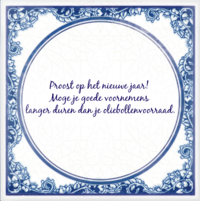 Grappige nieuwjaarswensen voor op een tegeltje