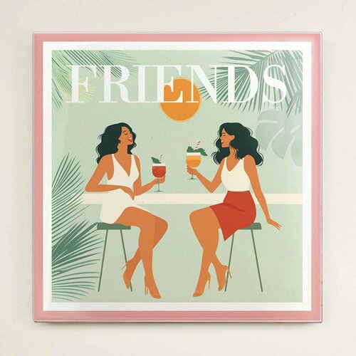 Tegeltje - Friendship & Cocktails