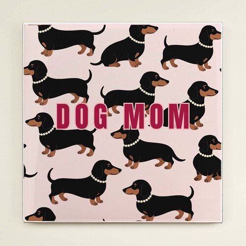 Tegeltje - Dog Mom