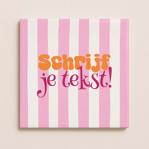 Tegeltje met eigen tekst – Strepen