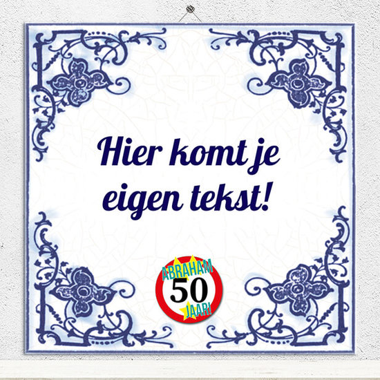 Abraham 50 jaar tegeltje