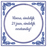 Hoera Eindelijk 21 Jaar Verstandig huismerk kopen in de aanbieding Hoera Eindelijk 21 Jaar Verstandig huismerk kopen in de aanbieding