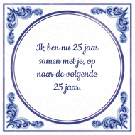 Ik Ben Nu 25 Jaar Samen Met Je Op Naar De Volgende 25 huismerk kopen in de aanbieding