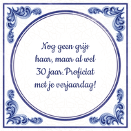 Nog Geen Grijs Haar Maar Al Wel 30 Jaarproficiat Met Je Verjaardag huismerk kopen in de aanbieding Nog Geen Grijs Haar Maar Al Wel 30 Jaarproficiat Met Je Verjaardag huismerk kopen in de aanbieding