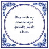Wees Niet Bang Verandering Is Geweldig Zei De Vlinder huismerk kopen in de aanbieding
