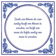 Zoals Een Bloem De Zon Nodig Heeft Om Te Worden Zo Mens De Liefde Om Te huismerk kopen in de aanbieding